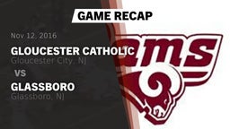 Recap: Gloucester Catholic  vs. Glassboro  2016