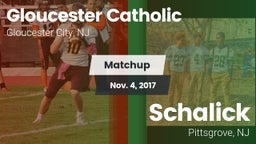Matchup: Gloucester Catholic vs. Schalick  2017