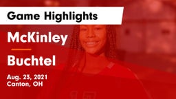 McKinley  vs Buchtel  Game Highlights - Aug. 23, 2021