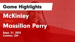 McKinley  vs Massillon Perry  Game Highlights - Sept. 21, 2023
