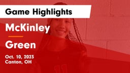 McKinley  vs Green  Game Highlights - Oct. 10, 2023