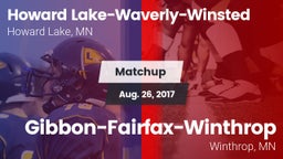 Matchup: Howard Lake-Waverly- vs. Gibbon-Fairfax-Winthrop  2017