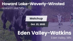 Matchup: Howard Lake-Waverly- vs. Eden Valley-Watkins  2020