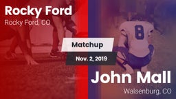 Matchup: Rocky Ford vs. John Mall  2019