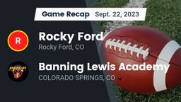 Recap: Rocky Ford  vs. Banning Lewis Academy  2023