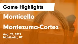 Monticello  vs Montezuma-Cortez  Game Highlights - Aug. 25, 2021