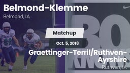 Matchup: Belmond-Klemme vs. Graettinger-Terril/Ruthven-Ayrshire  2018