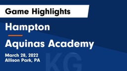Hampton  vs Aquinas Academy Game Highlights - March 28, 2022