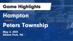 Hampton  vs Peters Township  Game Highlights - May 4, 2023