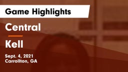 Central  vs Kell  Game Highlights - Sept. 4, 2021