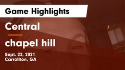 Central  vs chapel hill Game Highlights - Sept. 22, 2021