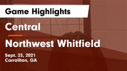 Central  vs Northwest Whitfield  Game Highlights - Sept. 23, 2021