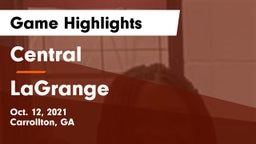 Central  vs LaGrange  Game Highlights - Oct. 12, 2021