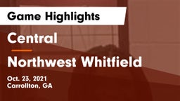 Central  vs Northwest Whitfield  Game Highlights - Oct. 23, 2021