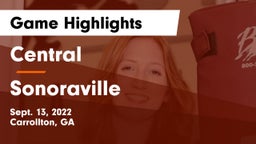 Central  vs Sonoraville  Game Highlights - Sept. 13, 2022