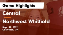 Central  vs Northwest Whitfield  Game Highlights - Sept. 27, 2022