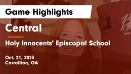 Central  vs Holy Innocents' Episcopal School Game Highlights - Oct. 21, 2023