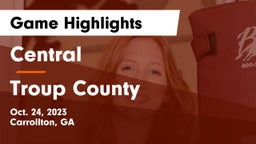 Central  vs Troup County  Game Highlights - Oct. 24, 2023