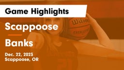 Scappoose  vs Banks  Game Highlights - Dec. 22, 2023