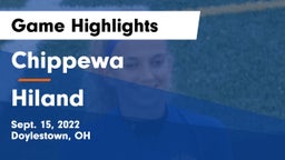 Chippewa  vs Hiland  Game Highlights - Sept. 15, 2022