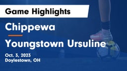 Chippewa  vs Youngstown Ursuline Game Highlights - Oct. 3, 2023