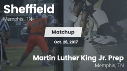 Matchup: Sheffield vs. Martin Luther King Jr. Prep 2017