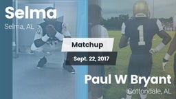 Matchup: Selma vs. Paul W Bryant  2017