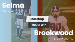 Matchup: Selma vs. Brookwood  2017