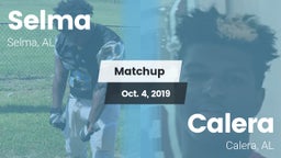 Matchup: Selma vs. Calera  2019