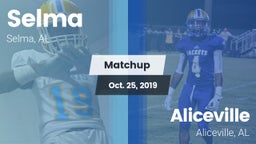 Matchup: Selma vs. Aliceville  2019
