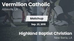 Matchup: Vermilion Catholic vs. Highland Baptist Christian  2016