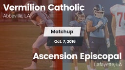 Matchup: Vermilion Catholic vs. Ascension Episcopal  2016