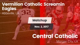 Matchup: Vermilion Catholic vs. Central Catholic  2017