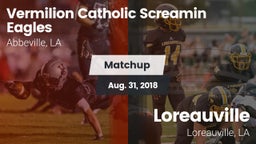 Matchup: Vermilion Catholic vs. Loreauville  2018