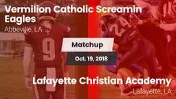 Matchup: Vermilion Catholic vs. Lafayette Christian Academy  2018
