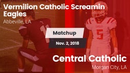 Matchup: Vermilion Catholic vs. Central Catholic  2018