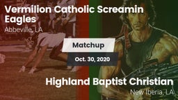 Matchup: Vermilion Catholic vs. Highland Baptist Christian  2020