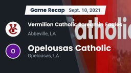 Recap: Vermilion Catholic Screamin Eagles vs. Opelousas Catholic  2021