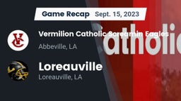 Recap: Vermilion Catholic Screamin Eagles vs. Loreauville  2023