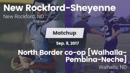 Matchup: New Rockford-Sheyenn vs. North Border co-op [Walhalla-Pembina-Neche]  2017