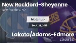 Matchup: New Rockford-Sheyenn vs. Lakota/Adams-Edmore  2017