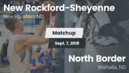 Matchup: New Rockford-Sheyenn vs. North Border  2018