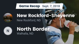 Recap: New Rockford-Sheyenne  vs. North Border  2018