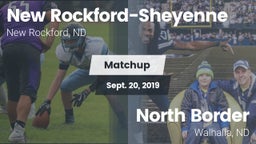 Matchup: New Rockford-Sheyenn vs. North Border  2019