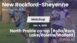 Matchup: New Rockford-Sheyenn vs. North Prairie co-op [Rolla/Rock Lake/Rolette/Wolford]  2019