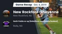 Recap: New Rockford-Sheyenne  vs. North Prairie co-op [Rolla/Rock Lake/Rolette/Wolford]  2019