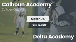 Matchup: Calhoun Academy vs. Delta Academy 2018