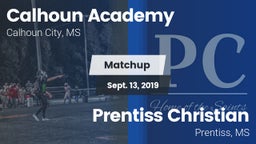 Matchup: Calhoun Academy vs. Prentiss Christian  2019
