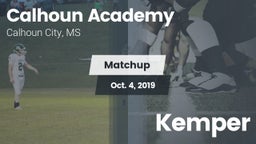 Matchup: Calhoun Academy vs. Kemper 2019