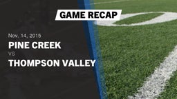 Recap: Pine Creek  vs. Thompson Valley  2015